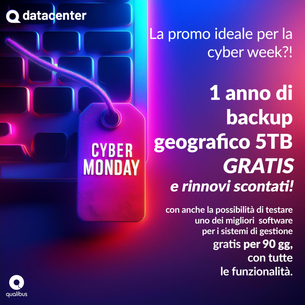 Offerta Cyberweek Qdatacenter: promozione su infrastruttura IT e servizi cloud per aziende.
